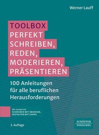 Bild vom Artikel Toolbox: Perfekt schreiben, reden, moderieren, präsentieren vom Autor Werner Lauff