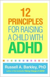 Produktbild: 12 Principles for Raising a Child with ADHD