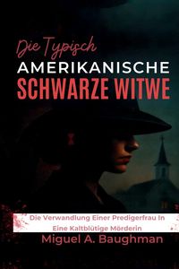 Produktbild: Die Typisch Amerikanische Schwarze Witwe