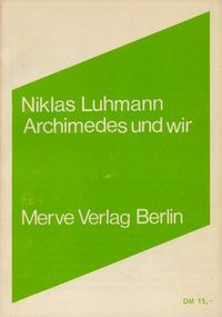 Bild vom Artikel Archimedes und wir vom Autor Niklas Luhmann