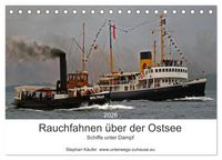 Produktbild: Rauchfahnen &uuml;ber der Ostsee - Schiffe unter Dampf (Tischkalender 2026 DIN A5 quer), CALVENDO Monatskalender