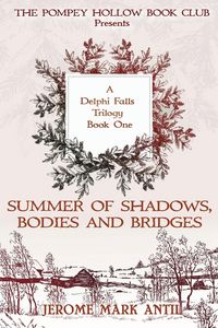 Produktbild: Summers of Shadows, Bodies and Bridges