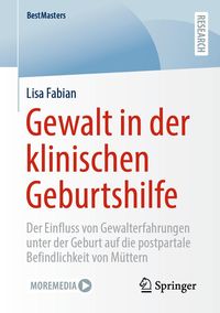 Produktbild: Gewalt in der klinischen Geburtshilfe