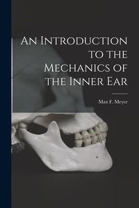 Produktbild: An Introduction to the Mechanics of the Inner Ear