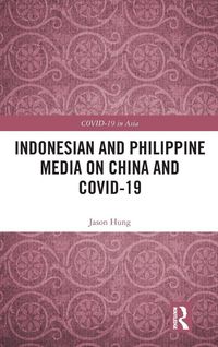 Produktbild: Indonesian and Philippine Media on China and COVID-19