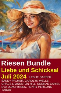 Produktbild: Riesen Bundle Liebe und Schicksal Juli 2024