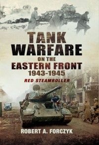 Produktbild: Tank Warfare on the Eastern Front 1943-1945