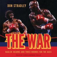 Bild vom Artikel The War: Hagler-Hearns and Three Rounds for the Ages vom Autor Don Stradley