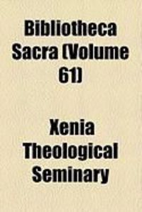 Produktbild: Bibliotheca Sacra (Volume 61)