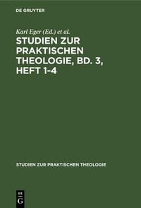 Produktbild: Studien zur praktischen Theologie, Bd. 3, Heft 1-4