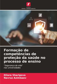 Produktbild: Forma&ccedil;&atilde;o de compet&ecirc;ncias de prote&ccedil;&atilde;o da sa&uacute;de no processo de ensino