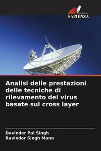 Produktbild: Analisi delle prestazioni delle tecniche di rilevamento dei virus basate sul cross layer
