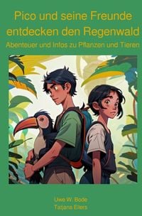 Produktbild: Pico und seine Freunde entdecken den Regenwald