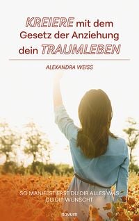 Produktbild: Kreiere mit dem Gesetz der Anziehung dein Traumleben