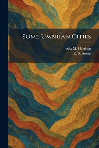 Produktbild: Some Umbrian Cities