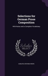 Produktbild: Selections for German Prose Composition