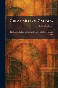 Produktbild: Great Men of Canada