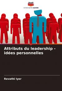 Produktbild: Attributs du leadership - id&eacute;es personnelles