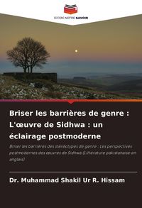 Produktbild: Briser les barri&egrave;res de genre : L'&iquest;uvre de Sidhwa : un &eacute;clairage postmoderne