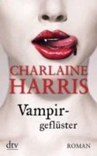 Bild vom Artikel Vampirgeflüster vom Autor Charlaine Harris