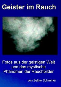 Geister im Rauch