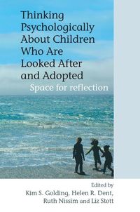 Produktbild: Thinking Psychologically About Children Who Are Looked After and Adopted