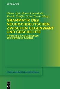 Produktbild: Grammatik des Neuhochdeutschen zwischen Gegenwart und Geschichte