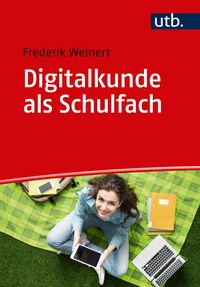 Produktbild: Digitalkunde als Schulfach
