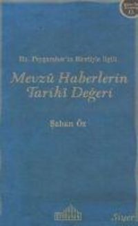 Produktbild: Hz.Peygamberin Siretiyle Ilgili Mevzu Haberlerin Tarihi Degeri