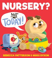 Produktbild: Nursery? Not Today!