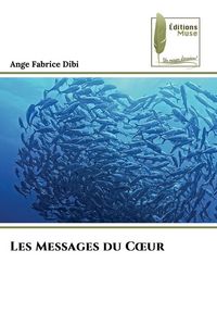Produktbild: Les Messages du C&iquest;ur