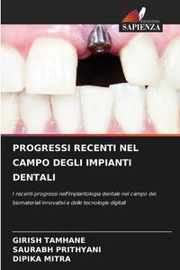 Produktbild: PROGRESSI RECENTI NEL CAMPO DEGLI IMPIANTI DENTALI