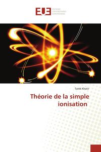 Produktbild: Th&eacute;orie de la simple ionisation