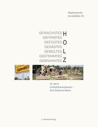 Produktbild: Gewachstes/Gef&auml;rbtes/Gef&uuml;gtes/Ges&auml;gtes/Gebeiltes/Gestemmtes/Gebranntes Holz