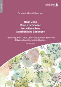 Produktbild: Neue Viren - Neue Krankheiten - Neue Ursachen - Ganzheitliche L&ouml;sungen