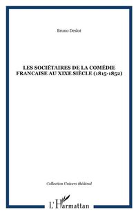 Produktbild: Les Societaires De La Comedie Francaise Au Xixe Siecle (1815-1852)