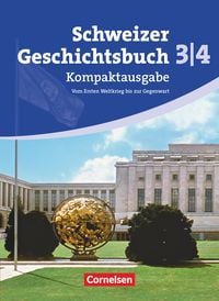Produktbild: Schweizer Geschichtsbuch - Aktuelle Ausgabe - Band 3/4: Kompaktausgabe