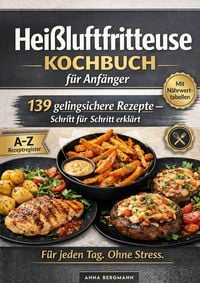 Produktbild: Heissluftfritteusekochbuch f&uuml;r Anf&auml;nger