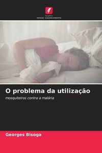 Produktbild: O problema da utiliza&ccedil;&atilde;o