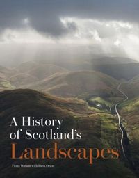 Produktbild: A History of Scotland's Landscapes
