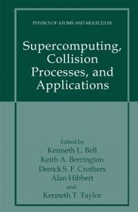 Produktbild: Supercomputing, Collision Processes, and Applications