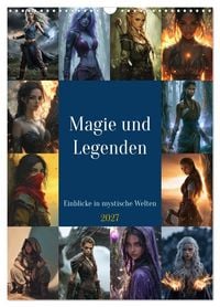 Produktbild: Magie und Legenden - Einblicke in mystische Welten (Wandkalender 2027 DIN A3 hoch), CALVENDO Monatskalender