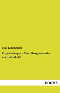 Produktbild: Prophezeiungen - Alter Aberglaube oder neue Wahrheit?