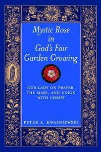 Produktbild: Mystic Rose in God's Fair Garden Growing