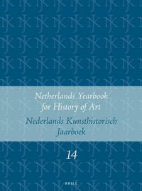Produktbild: Netherlands Yearbook for History of Art / Nederlands Kunsthistorisch Jaarboek 14 (1963)