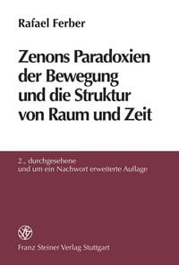 Produktbild: Zenons Paradoxien der Bewegung und die Struktur von Raum und Zeit