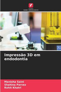 Produktbild: Impress&atilde;o 3D em endodontia
