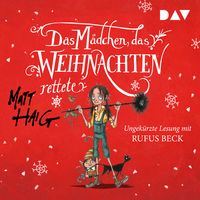 Bild vom Artikel Das Mädchen, das Weihnachten rettete vom Autor Matt Haig