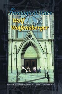 Produktbild: The Theological Voice of Wolf Wolfensberger