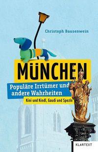 Bild vom Artikel München vom Autor Christoph Bausenwein